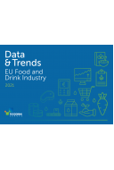 EU Food and Drink Industry - Data & Trends 2021